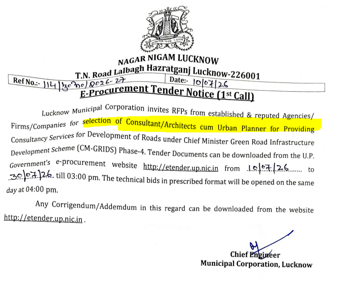 Selection of Consultant/Architects cum Urban Planner for Providing Consultancy Services for Development of Roads under Chief Minister Green Road Infrastructure Development Scheme (CM Grids) in Lucknow City Phase-4